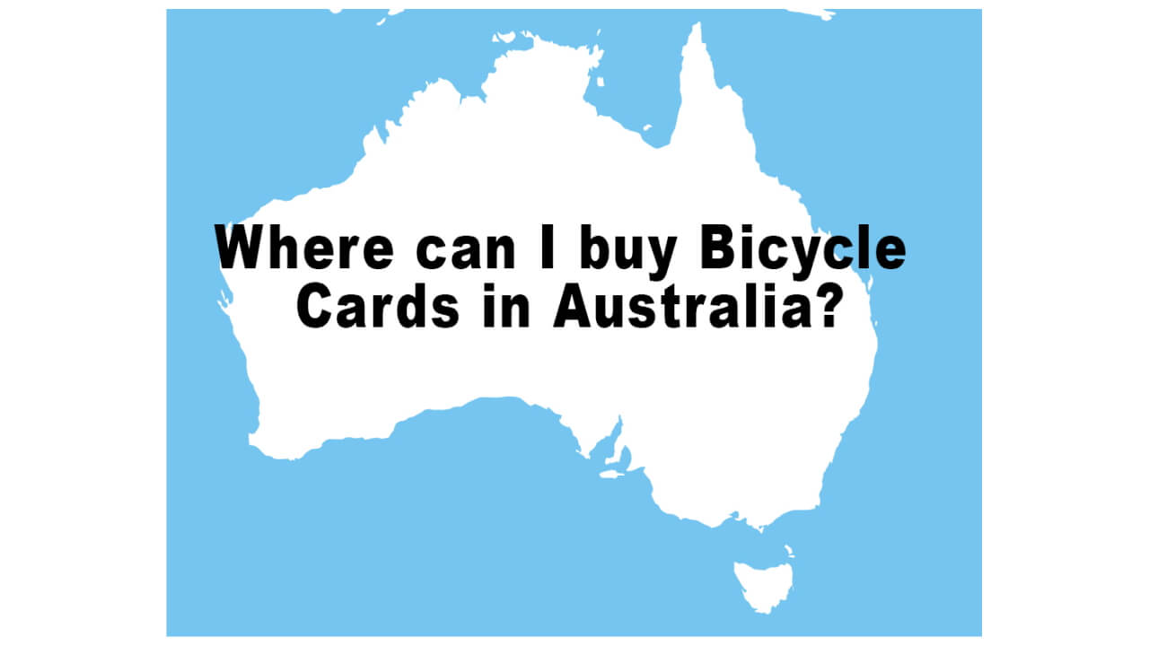 Where can I buy Bicycle Cards in Australia? | KardsGeek