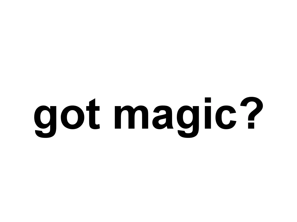 got magic? is a brand that offers a wide range of magic products and accessories. Their selection includes playing cards, magic tricks, and instructional materials, catering to magicians of all skill levels.