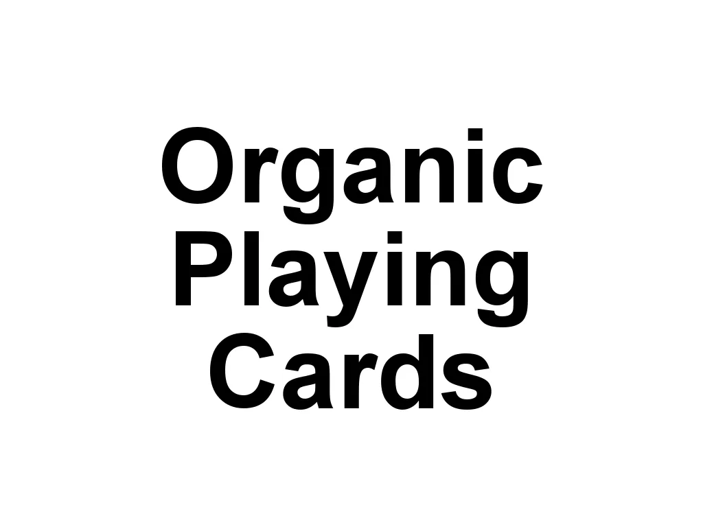 Organic Playing Cards is a brand known for its playful and vibrant designs. Their decks often feature fruit and nature themes, making them a fun and unique addition to any collection